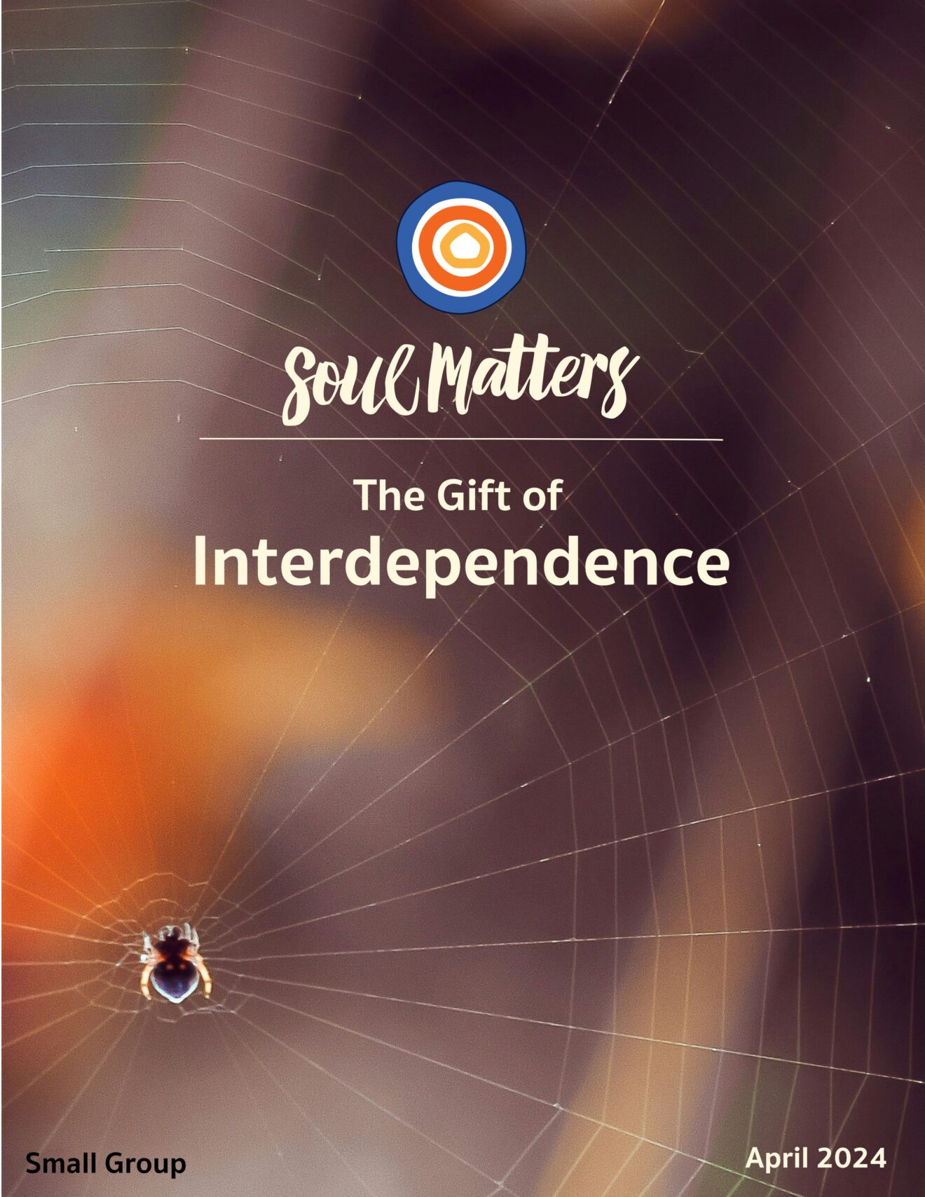 April 2024 Soul Matter Theme: Interdependence