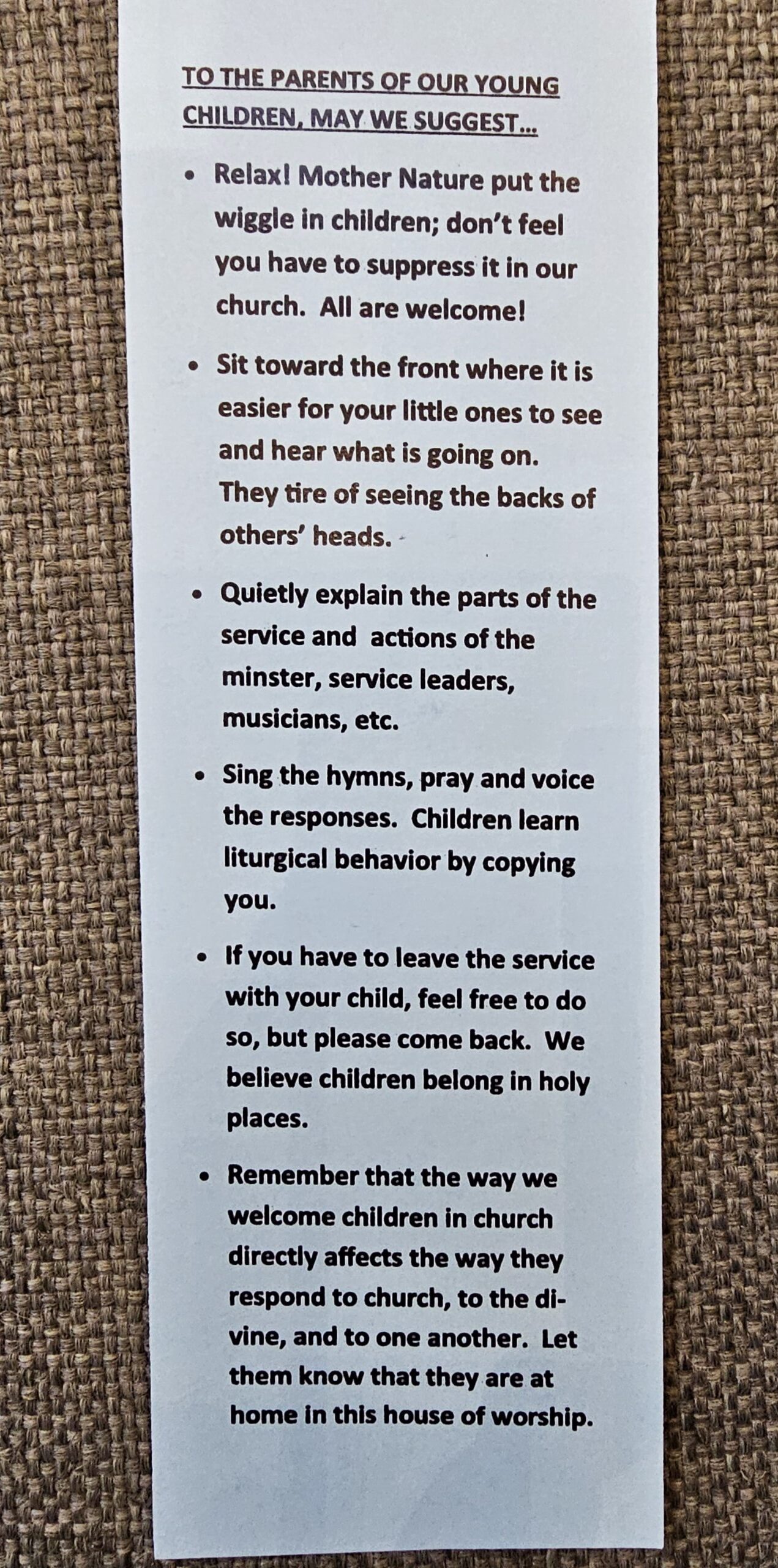 A leaflet from our hymnals describing the ways we want parents and children to feel welcome.