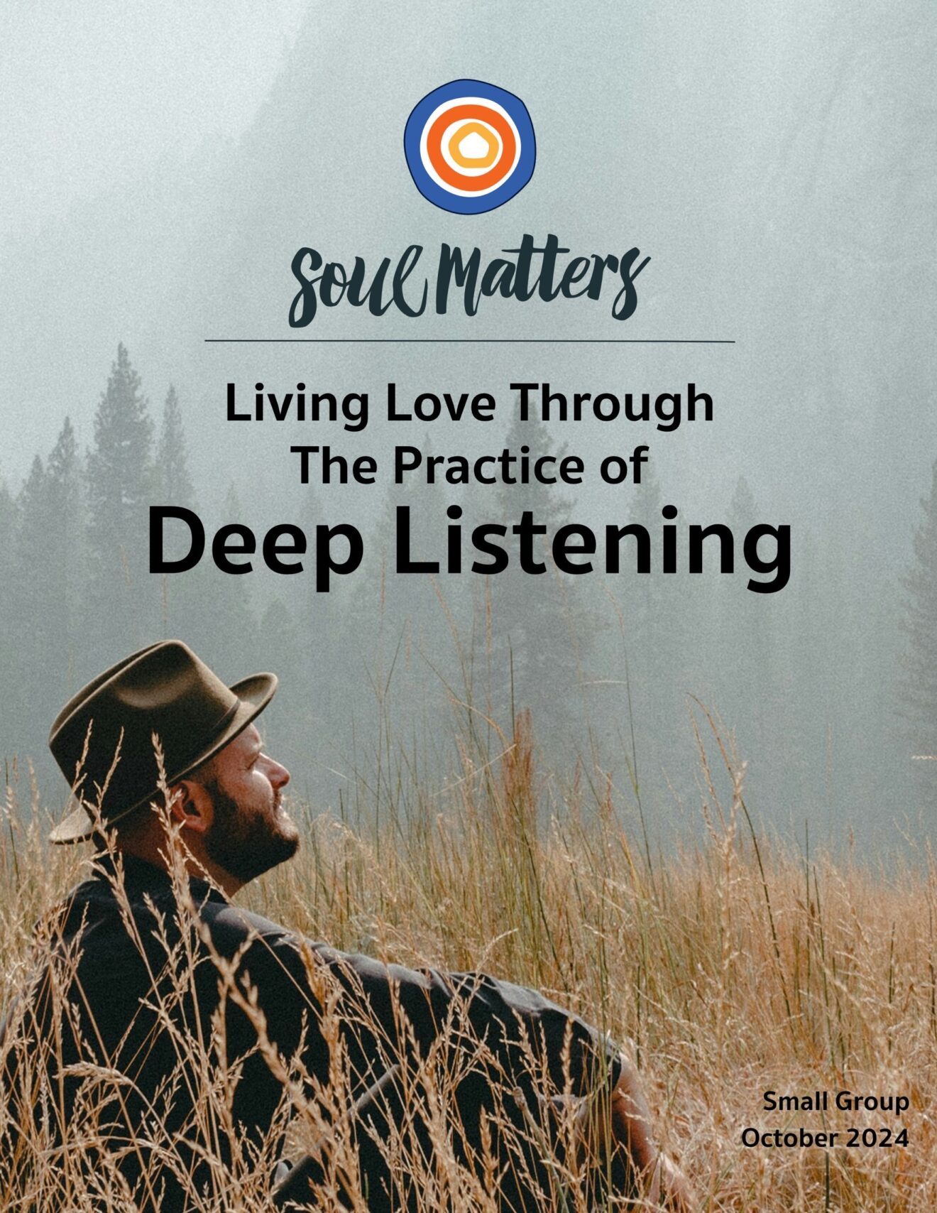 October 2024 Soul Matters Theme: Deep Listening